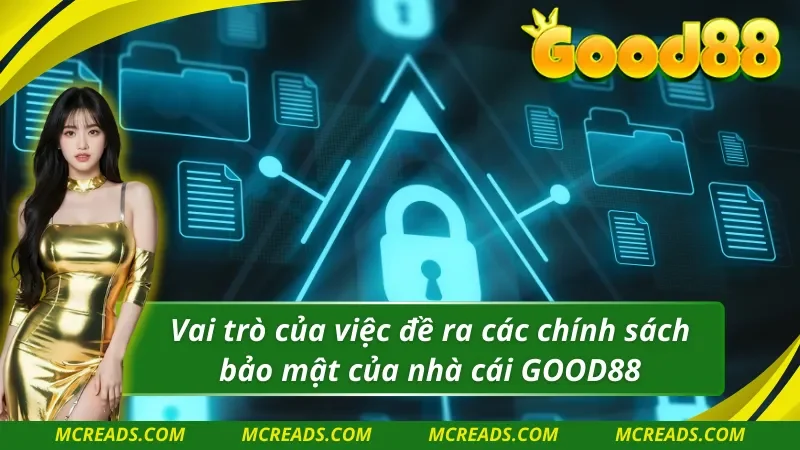 Vai trò của việc đề ra các chính sách bảo mật