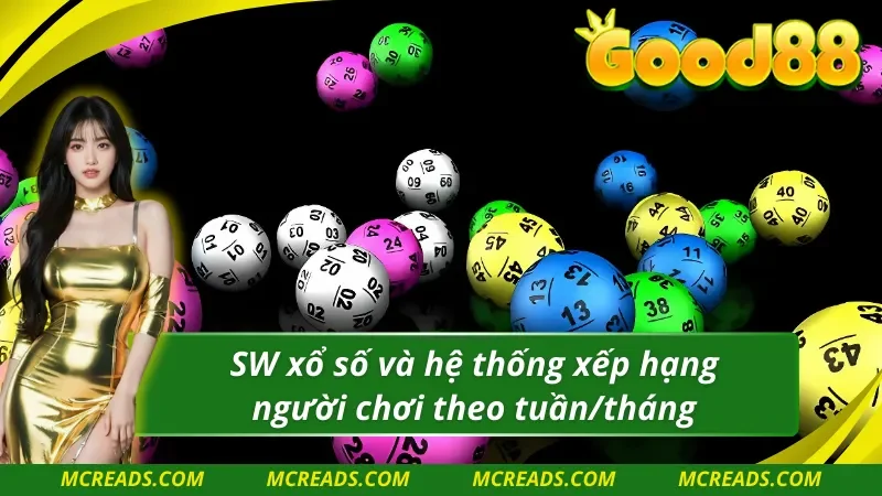 SW xổ số xếp người người thắng theo tuần và tháng