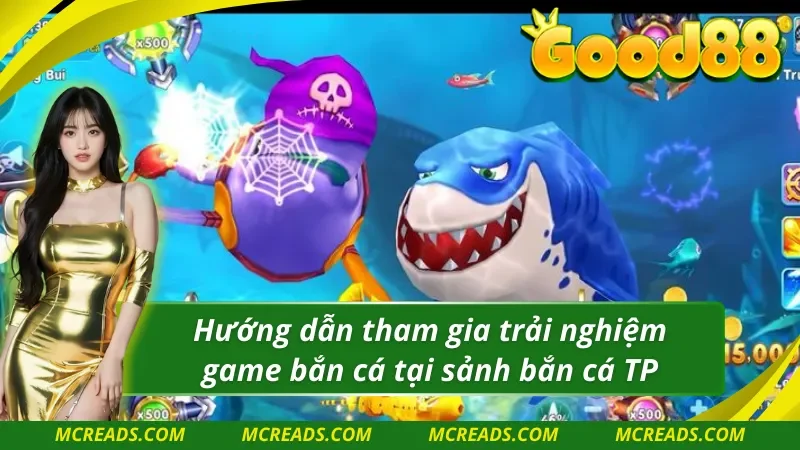 Quy trình tham gia TP bắn cá côn trùng