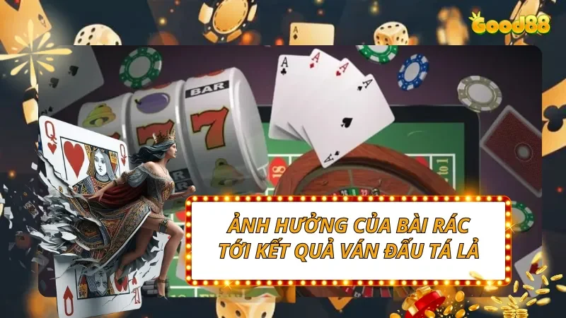 Tìm hiểu bài rác trong tá lả là gì?
