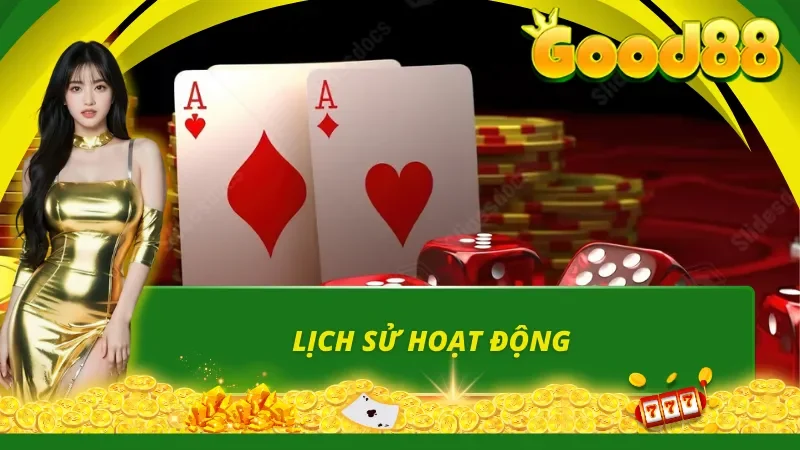 GOOD88 ra đời như thế nào?