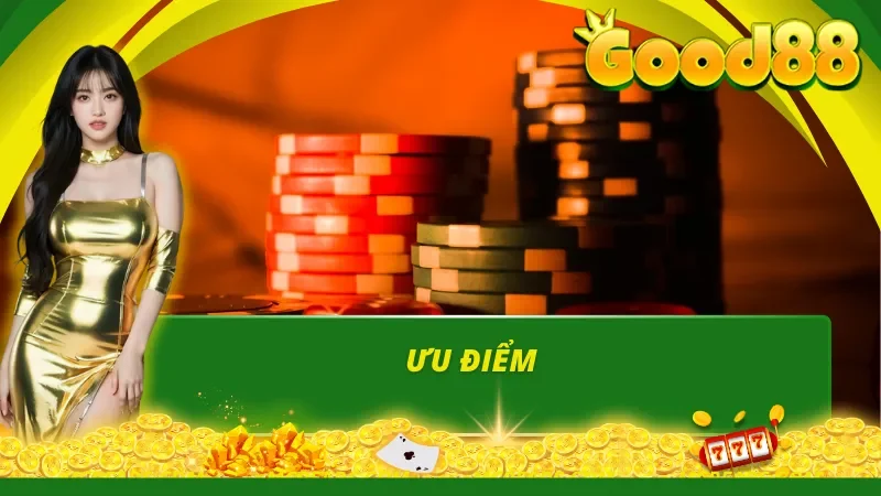 Review về ưu - nhược điểm của Good88 khách quan